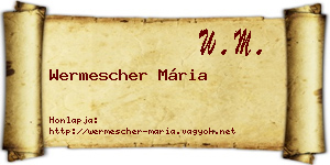 Wermescher Mária névjegykártya